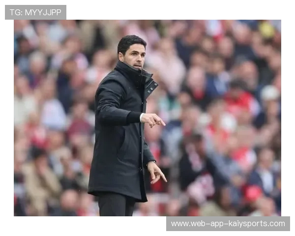 阿尔特塔再提孙兴慜错失良机，强调细节决定冠军归属，阿尔特塔战术分析